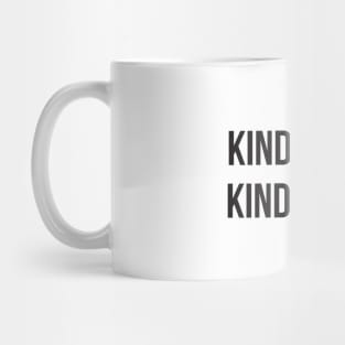 Kinda Care Kinda Don't Funny Hipster Mug